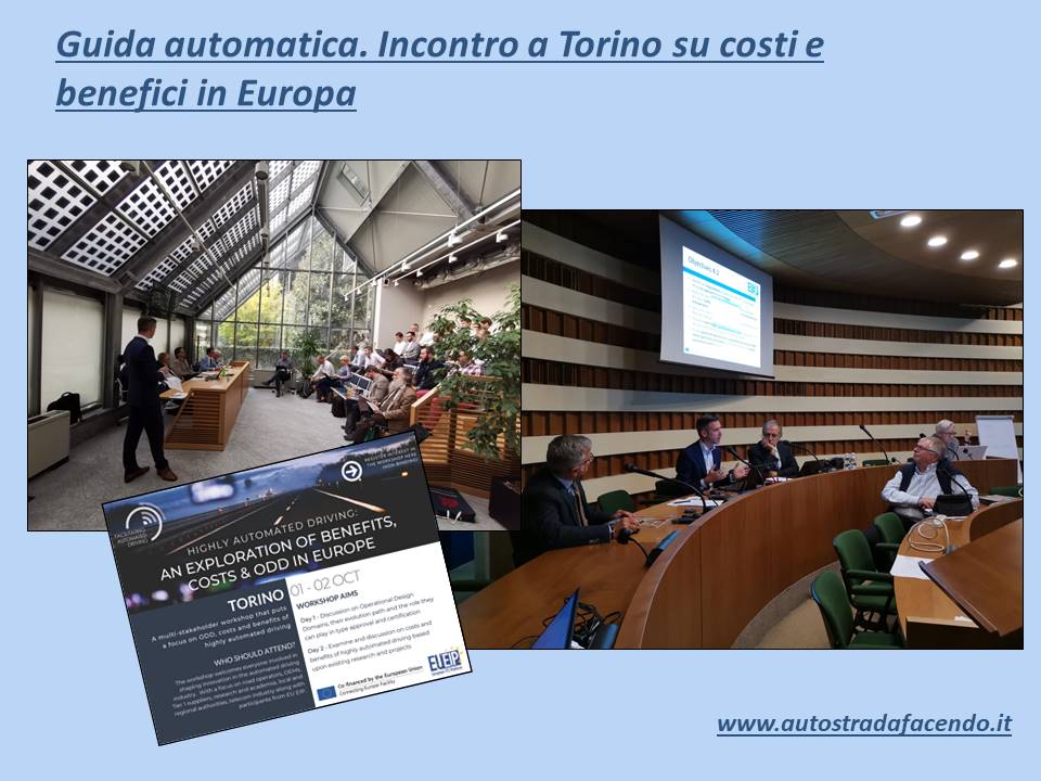 Quale sarà la mobilità del futuro? A Torino l’incontro Europeo in preparazione di una guida ad elevata automazione in autostrada.